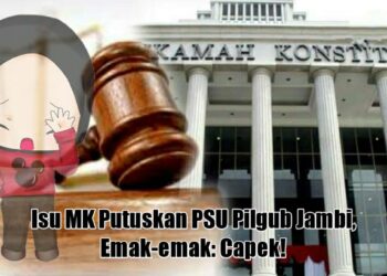 Pillgub Jambi, Beredar Isu MK Putuskan PSU, Emak-emak: Capek!