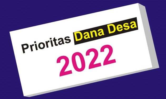 Ini 3 Fokus Prioritas Dana Desa 2022 dalam Permendes 7 tahun 2021