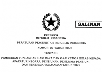 Inilah PP 16/2022 tentang THR dan Gaji ke-13 Aparatur Negara dan Pensiunan