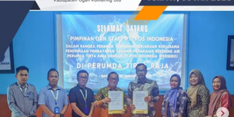 Perumda Tirta Raja Gandeng PT Pos Indonesia, Pembayaran Tagihan Air Kini Makin Mudah