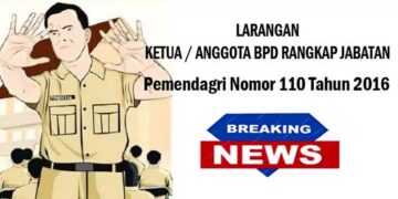 BPD Dilarang Rangkap Jabatan , Ini Penjelasan Aturannya